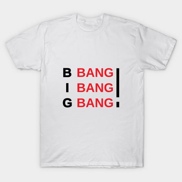 Big Bang T-Shirt by Marija154